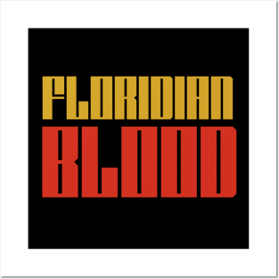 Floridian Blood Posters and Art